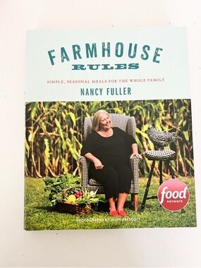 Farmhouse Rules Cookbook by Nancy Fuller Food Network Hardcover Country Cooking
